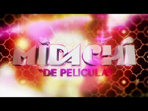 #Midachi De Película +MEJOR CALIDAD+ HD