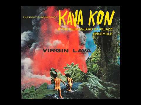 Kava Kon / The Kilimanjaro Darkjazz Ensemble: Palace Of the Tiger Women