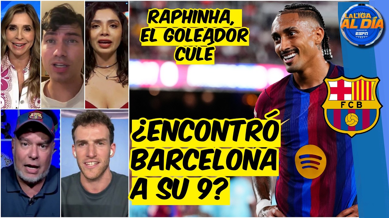 BARCELONA ENCONTRÓ A SU 9. Raphinha ANOTA de nuevo y sigue de GOLEADOR | La Liga al Día