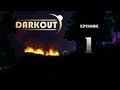 Nicad Plays Darkout - E01 - Basics 