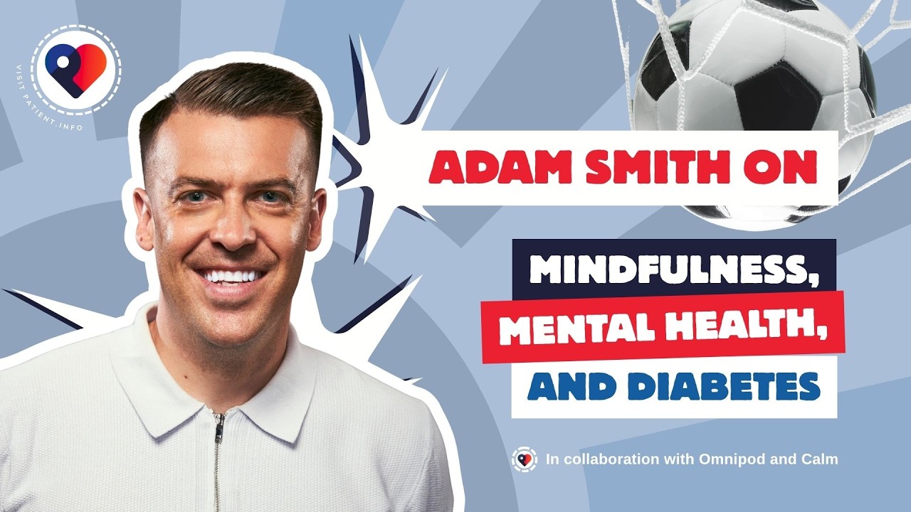 Adam Smith on mindfulness, mental health, and diabetes