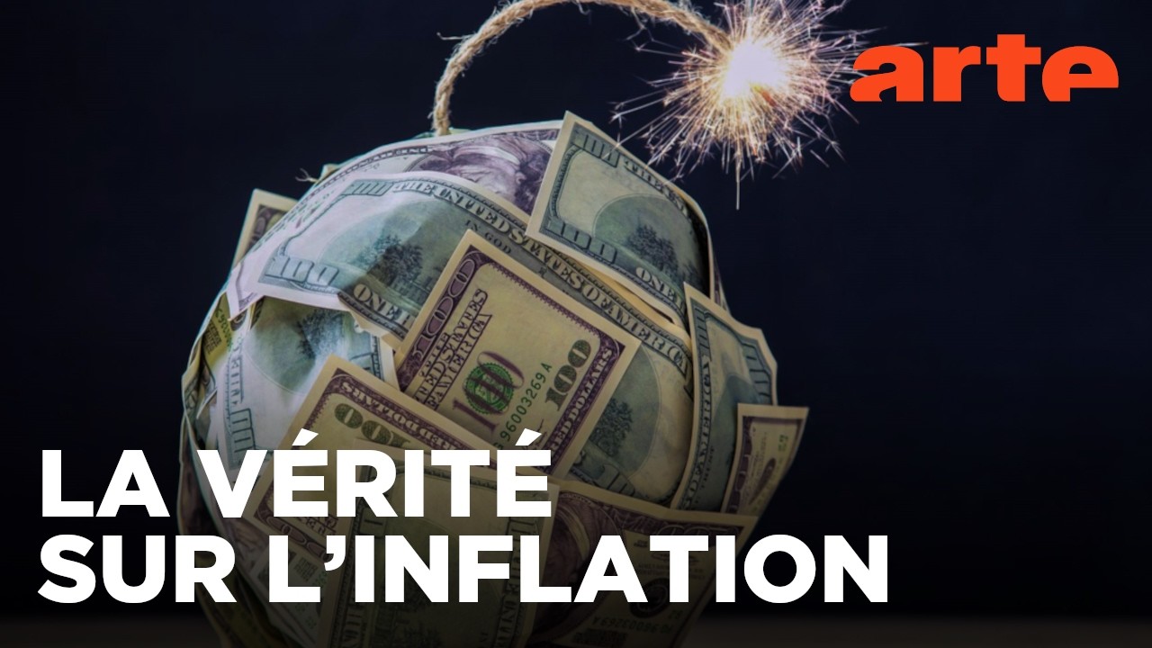 Le retour de l’inflation : Des causes aux conséquences | ARTE
