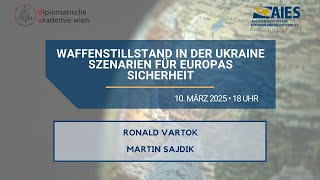 Waffenstillstand in der Ukraine - Szenarien für Europas Sicherheit