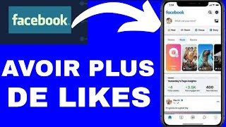Comment avoir plus de likes sur Facebook | 7 astuces simples à appliquer