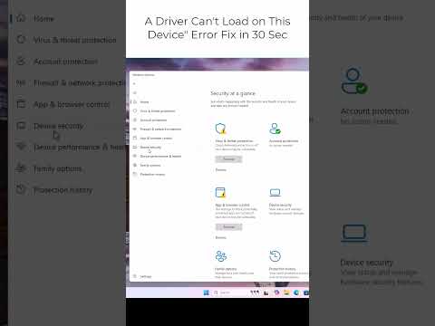 A Driver Cannot Load on This Device – Easy Fix in 30 Seconds! 🚀