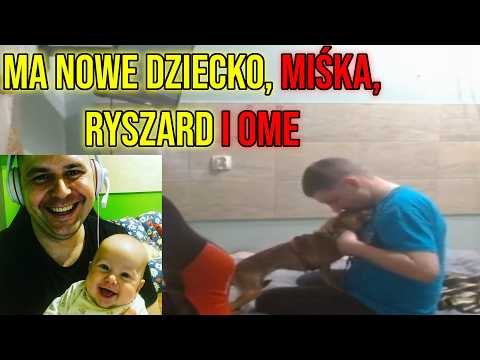 Dawid Jasper HAS A NEW BABY, MISKIE, RYSZARD and OME