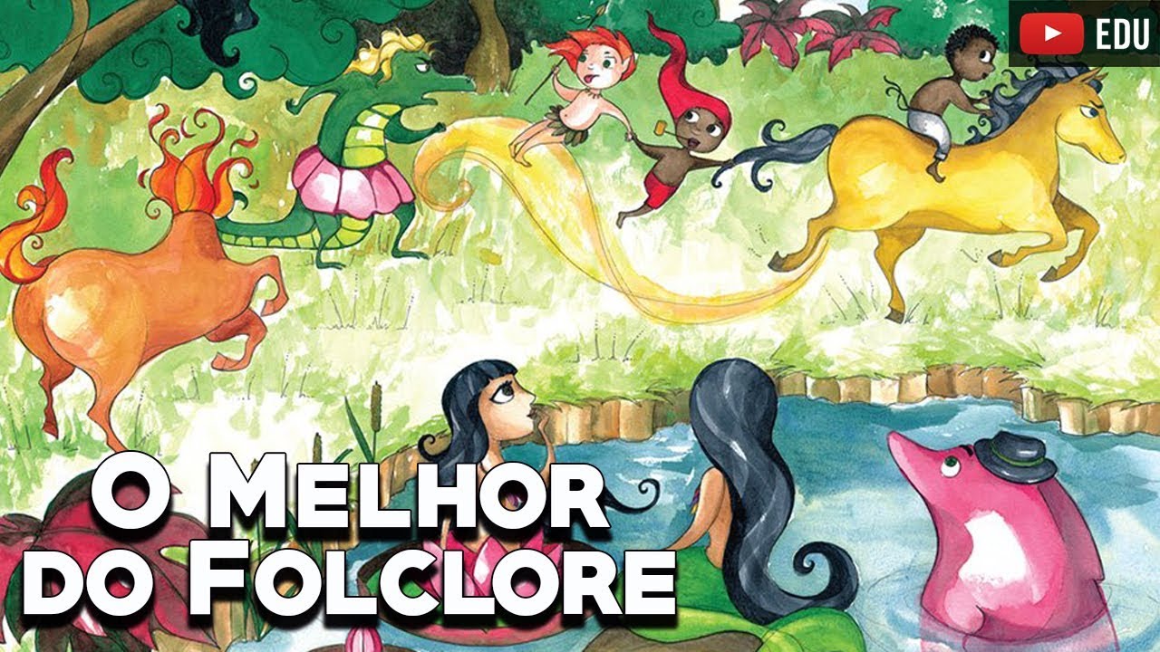 As Melhores lendas do Folclore Brasileiro - Saci, Iara, Boto Cor-de- Rosa, Curupira