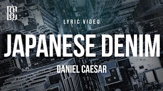 Download lagu Daniel Caesar - Japanese Denim | Lyrics mp3