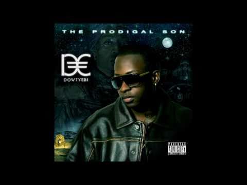 Dowty Ebi - The prodigal son (Album preview)