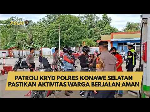PATROLI KRYD POLRES KONAWE SELATAN PASTIKAN AKTIVITAS WARGA BERJALAN AMAN