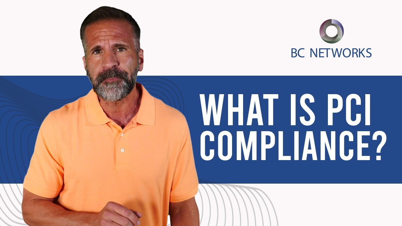 What Is PCI Compliance? | BC Networks