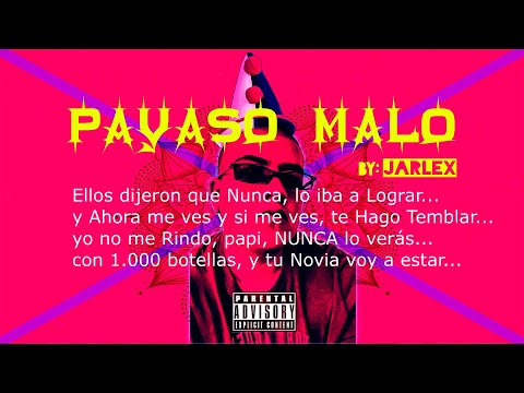 PAYASO MALO ❌ JARLEX  (Explicit Audio)