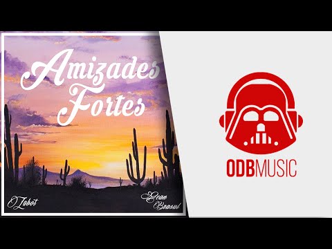Zabot - Amizades Fortes (Prod. Gean Brasil)