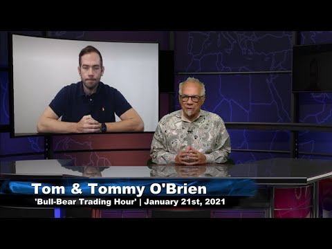 January 21st, Bull-Bear Trading Hour on TFNN - 2021