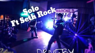 DRIV3BY Ft Seth Rock - Solo