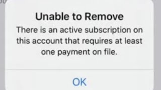 How to Remove Active Subscription on iPhone 2021 | Unable to Remove There is an Active  Subscription