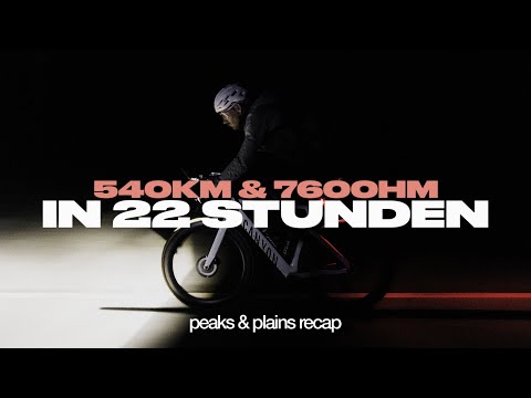 540KM & 7600HM IN 22 STUNDEN / Peaks and Plains Race Recap