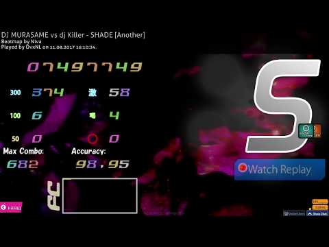 #4 DJ MURASAME vs dj Killer - SHADE [Another] + HD,DT