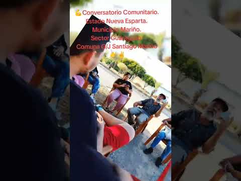 💪Conversatorio Comunitario. Estado Nueva Esparta. Municipio Mariño. Sector Guaraguao.👉✌️