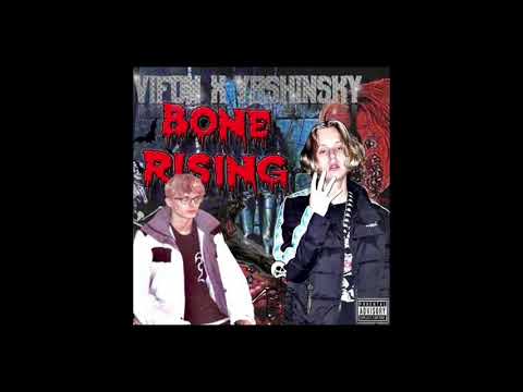 VIFON x YASHINSKY - BONE RISING (PROD. DJ PLAYASTATION X UGLY PERSON)