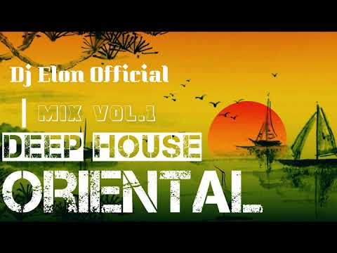 Best Hits Oriental Deep House | Mix [Vol.1]