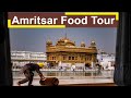 Famous Amritsar Street Food Tour Nutri Kulcha Mathiyan Gajar Halwa