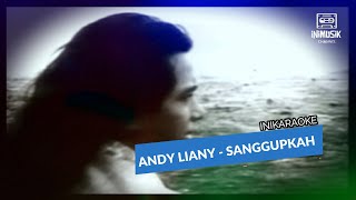 Download lagu IniKaraoke | Andy Liany - Sanggupkah mp3