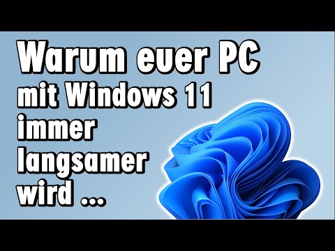 Warum euer Windows 11 immer langsamer wird