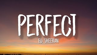 Ed Sheeran - Perfect