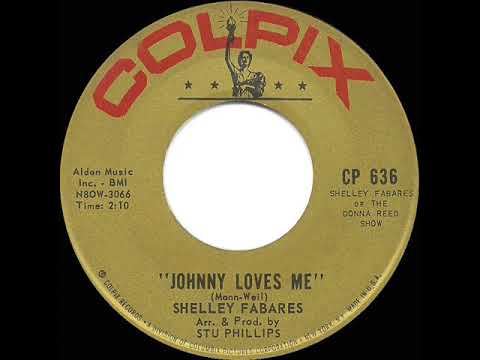 1962 HITS ARCHIVE: Johnny Loves Me - Shelley Fabares