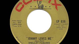 1962 HITS ARCHIVE: Johnny Loves Me - Shelley Fabares