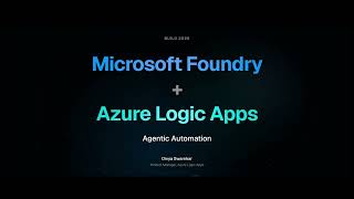 Create and Invoke Foundry Agents from Azure Logic Apps