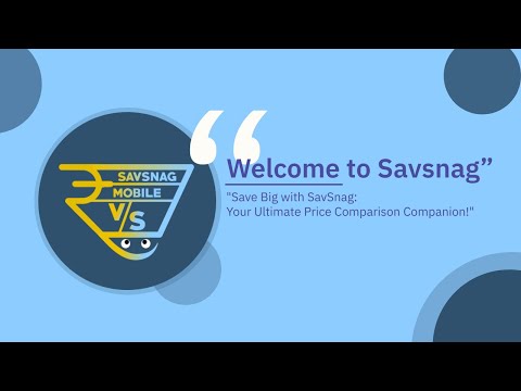 Savsnag Price Comparison App video thumbnail