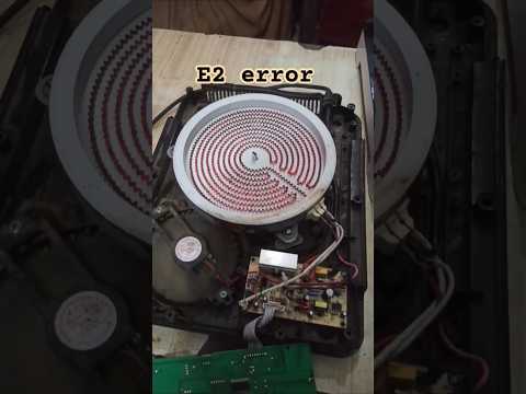 Infrared coocktop E2 error solution 💯% working #electronic #skills #repairing #ytshorts #shortsfeed