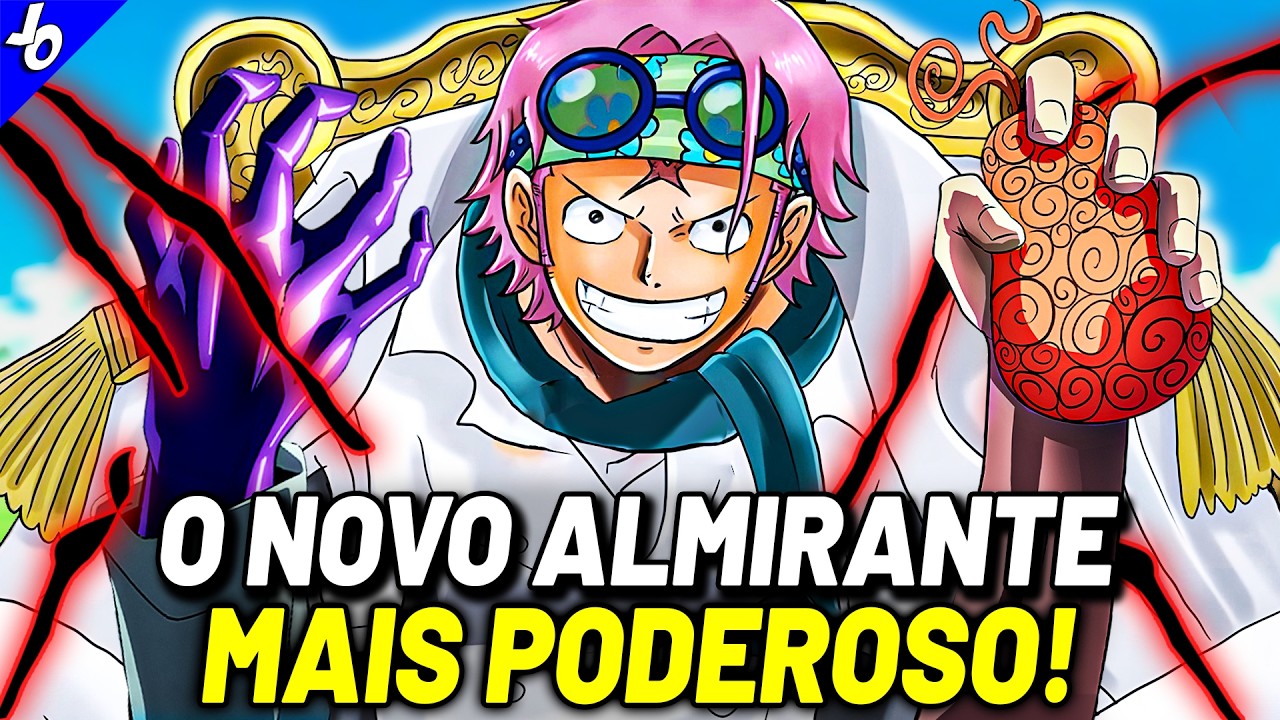O NOVO PODER INSANO DE KOBY REVELADO!? - O NOVO ALMIRANTE MAIS PODEROSO DA MARINHA | ONE PIECE