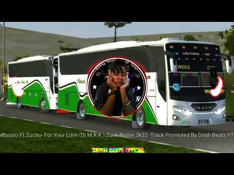 Mbosso ft Zuchu - For Your Love [Dj M.R.K Zouk Remix] 2022🇫🇯