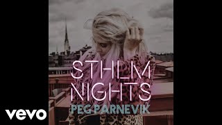 Peg Parnevik - Sthlm Nights (Audio)