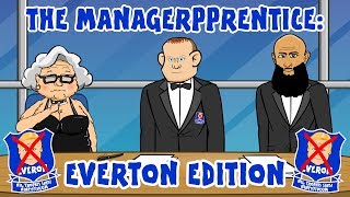👉🏻EVERTON MANAGER: Apprentice Parody👈🏻(Koeman Sacked)