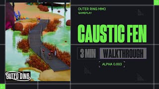 A Walkthrough: Caustic Fen | NEW ZONE! 🪐 Outer Ring MMO Alpha v0.0.3 | Gameplay and footage 🎮
