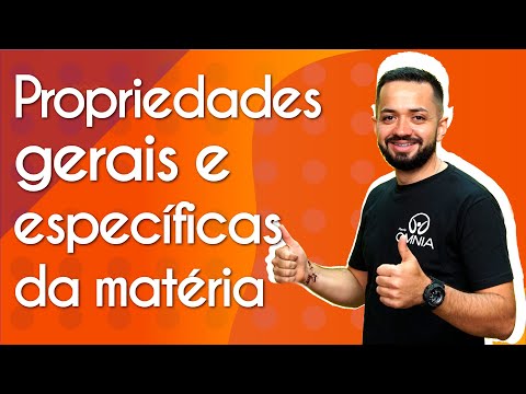 General and specific properties of matter - Brasil Escola