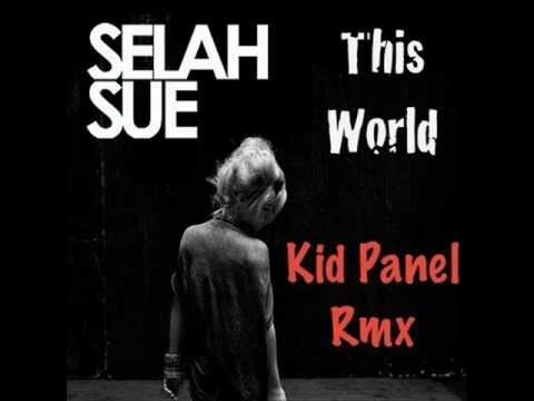 Selah Sue - This World (Kid Panel Rmx) [Free Download]