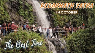 Kedarnath Yatra in October- the best time | Kedarnath Yatra EP02 - Trek to Kedarnath Dham