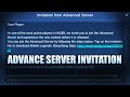 ADVANCE SERVER INVITATION - DID YOU GET IT?