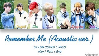 VICTON (빅톤) - REMEMBER ME (나를 기억해) (Acoustic ver.) Lyrics [Color Coded Han/Rom/Eng]