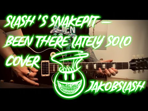 Slash's Snakepit - Been There Lately Solo Cover by JakobSlash