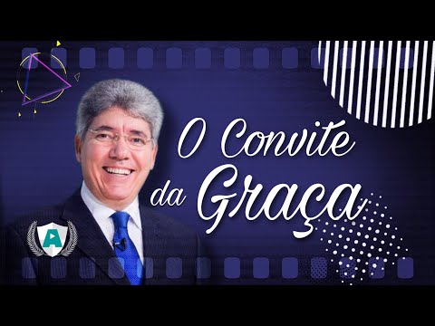 O Convite da Graça | Hernandes Dias Lopes