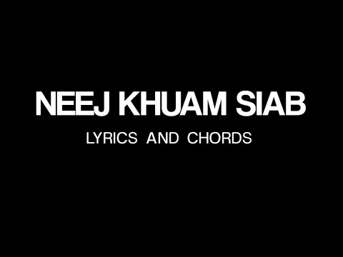 Neej khuam siab [ Wave Vang ] Lyrics and chords