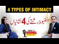 4 Types of Intimacy - Qasim Ali Shah Podcast with Dr. Barira Bakhtawar- Episode 12