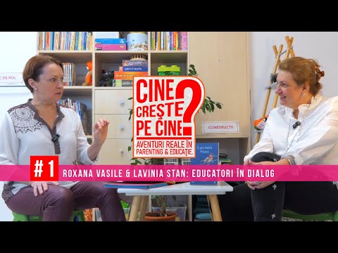 Roxana Vasile şi Lavinia Stan educatori în dialog