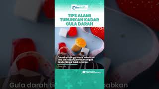 Gula Darah Tinggi Dapat Diatasi Tanpa Minum Obat, Inilah Cara Menurunkan dengan Pola Hidup Sehat